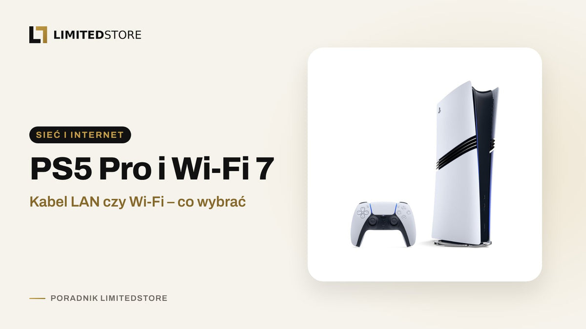 PS5 Pro Wi-Fi 7 czy kabel LAN? Jak przyspieszyć internet na konsoli