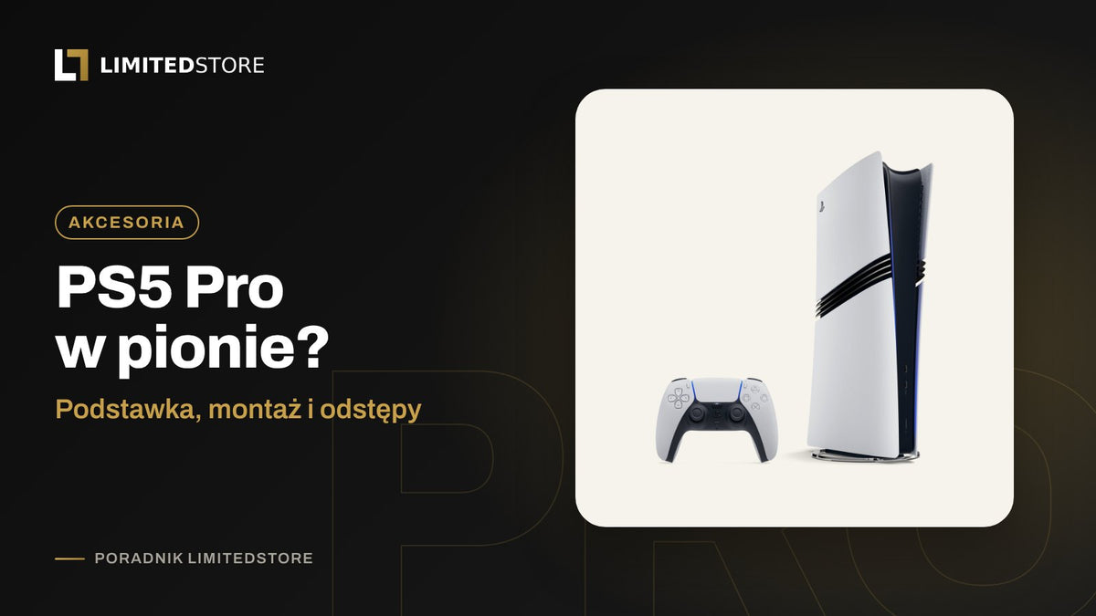 PS5 Pro podstawka pionowa: jak ustawić konsolę pionowo i poziomo