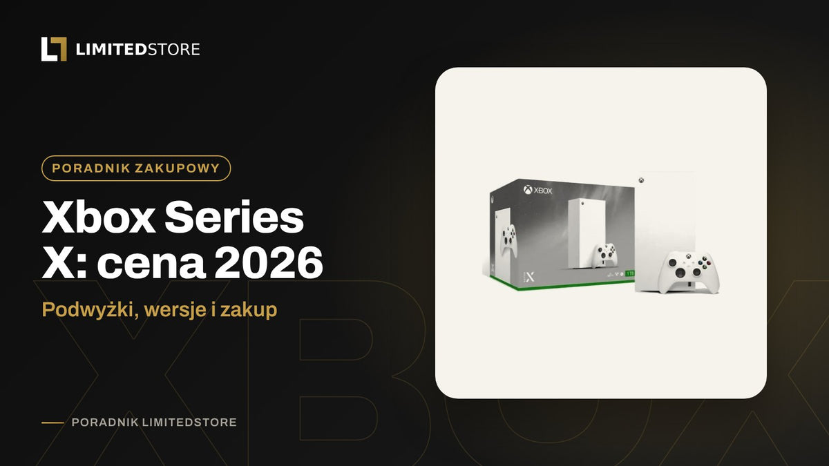Xbox Series X cena w 2026: ile kosztuje i dlaczego zdrożał
